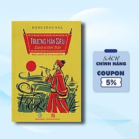 Trương Hán Siêu - Danh Sĩ Thời Trần - Người Con Đất Cố Đô Hoa Lư Lịch Sử - Trần Công Danh