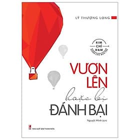 Sách Vươn Lên Hoặc Bị Đánh Bại - Minh Long