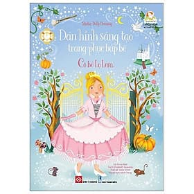 Sách Sticker Dolly Dressing - Dán Hình Sáng Tạo Trang Phục Búp Bê - Cô Bé Lọ Lem - Sant Kirpal Singh