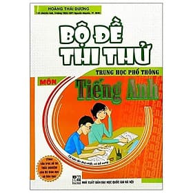 Bộ Đề Thi Thử THPT Tiếng Anh - Hoàng Thái Dương - Hồng Ân - Dương An