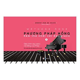 Phương Pháp Hồng - Năm Thứ Hai Với Đàn Piano – Tập 1 (*** Sách Chính Hãng ***) - Phương Phương
