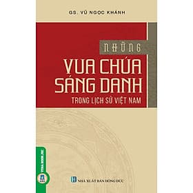 Những Vua Chúa Sáng Danh Trong Lịch Sử Việt Nam - Nam Việt