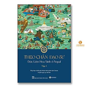 Theo chân Đạo sư – Đức Liên Hoa Sinh ở Nepal (Tập 1) - Theo Theobald