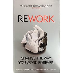 Sách tiếng Anh - Rework: Change The Way You Work Forever - Ume Chan