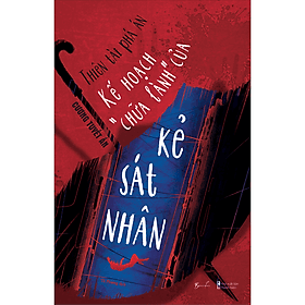 Sách Thiên Tài Phá Án: Kế Hoạch “Chữa Lành” Của Kẻ Sát Nhân - An Lan