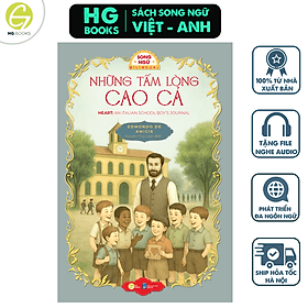 Sách song ngữ văn học kinh điển Những Tấm Lòng Cao Cả - Có note từ vựng, tặng kèm file nghe - HG Books - Cao Văn Hà
