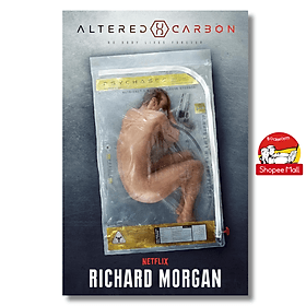Altered Carbon by Richard Morgan - Tiểu thuyết khoa học tiếng Anh/ Science fiction in English - Richard Fenton