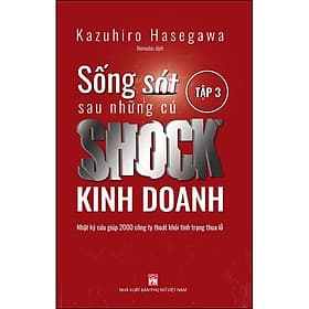 Sách Sống Sót Sau Những Cú Shock Kinh Doanh - Tập 3 - Do
