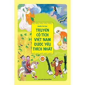 Truyện Cổ Tích Việt Nam Được Yêu Thích Nhất - Nhã Nam