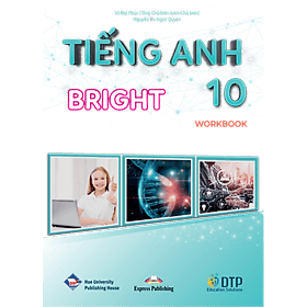 Tiếng Anh 10 Bright Workbook (Sách bài tập) - ED