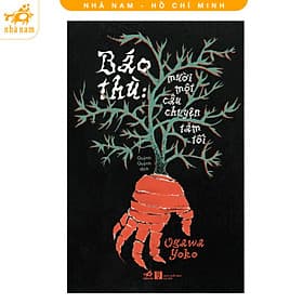 Báo thù: Mười một câu chuyện tăm tối (Nhã Nam HCM) - Nhã Nam