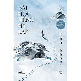 Sách Bài Học Tiếng Hy Lạp - Han Kang