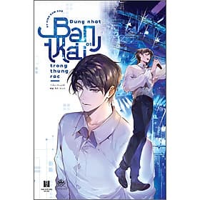 Sách Đừng nhặt bạn trai trong thùng rác - Thu