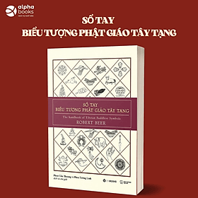 SỔ TAY BIỂU TƯỢNG PHẬT GIÁO TÂY TẠNG – Robert Beer– Phan Cẩm Thượng & Phan Tường Linh - Zenbooks- NXB Thế Giới - Robert Plomin