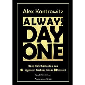 Sách Always Day One - Công Thức Thành Công Của Amazon, Facebook, Google, Microsoft - Phương Phương