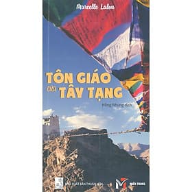 Tôn Giáo Của Tây Tạng - Phương Phương