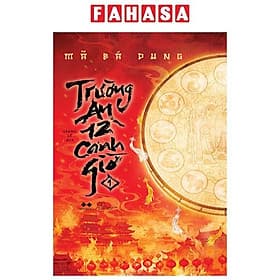 Trường An 12 Canh Giờ - Tập 1 - Việt An