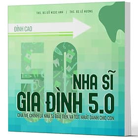 Nha Sĩ Gia Đình 5.0 (Bìa Cứng - Sách Màu) - Phương Phương