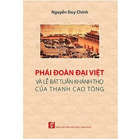Phái Đoàn Đại Việt Và Lễ Bát Tuần Khánh Thọ Của Thanh Cao Tông - Thanh Thanh