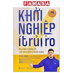 Khởi Nghiệp Ít Rút Ro - Rủi Ro Càng Ít, Lợi Nhuận Càng Cao - Lợi Ỷ Ân