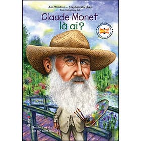 Bộ Sách Chân Dung - Claude Monet Là Ai - Chà