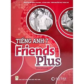 Tiếng Anh Lớp 7 - Friends Plus - Workbook - NXB Giáo Dục Việt Nam