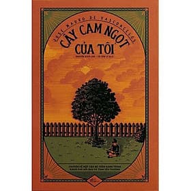 CÂY CAM NGỌT CỦA TÔI - Phương Phương