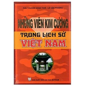 Những Viên Kim Cương Trong Lịch Sử Việt Nam - Hồng Ân - An Vi