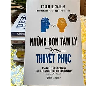 Những Đòn Tâm Lý Trong Thuyết Phục (Influence) – Robert B. Cialdini | Hiểu & Ứng Dụng Nghệ Thuật Thuyết Phục - Robert B. Cialdini