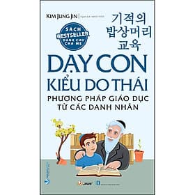 Sách Dạy Con Kiểu Do Thái
(Phương Pháp Giáo Dục Từ Các Danh Nhân) - Phương Phương
