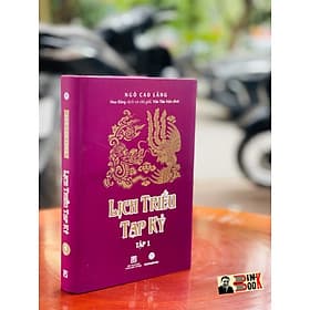 LỊCH TRIỀU TẠP KỶ (tập 1) – HOA BẰNG dịch – in bản Hán văn - - 