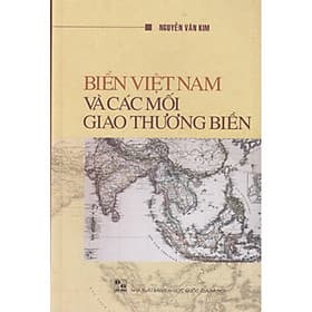 Biển Việt Nam và các mối giao thương biển - Việt Hà