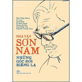 Sách Nhà văn Sơn Nam Những góc đời riêng lạ - Văn