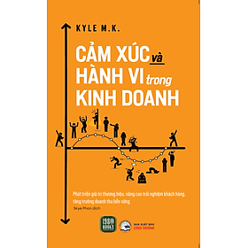 Cảm Xúc Và Hành Vi Trong Kinh Doanh - Do