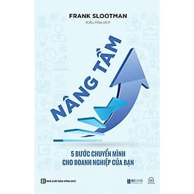 Nâng Tầm - 5 Bước Chuyển Mình Cho Doanh Nghiệp Của Bạn - MCBooks