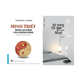 COmbo 2 Cuốn: Minh Triết Trong Ăn Uống Của Phương Đông + Lối Sống Tối Giản Của Người Nhật - Minh