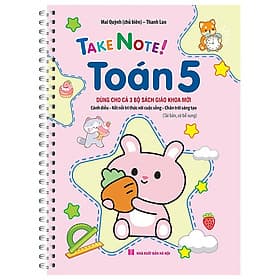 Sách TAKE NOTE ! Toán 5 (Dùng Cho Cả 3 Bộ SGK Mới) - Minh Minh