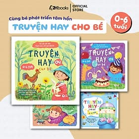 Truyện Hay Cho Bé từ 0-6 tuổi, Sách cho bé từ 0 - 6 tuổi, Truyện đọc cho bé mỗi ngày, Truyện cho bé phát triển - Hú