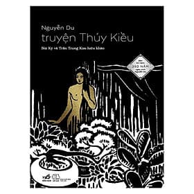 Một tuyệt phẩm của đại thi hào Nguyễn Du: Truyện Thúy Kiều - Nguyễn Nam