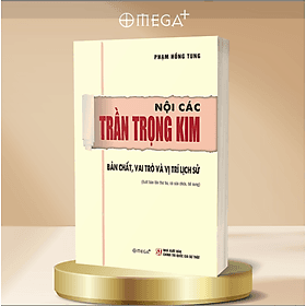Sách Nội Các Trần Trọng Kim - Bản chất, vai trò và vị trí lịch sử - Kim Hye-Jin