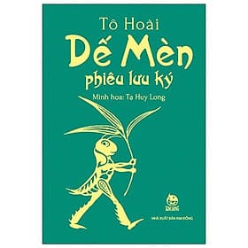 Dế Mèn Phiêu Lưu Ký - Bản Đặc Biệt (Tái Bản 2021) - Tạ Huy Long