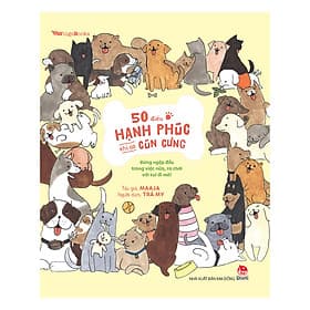 Sách 50 Điều Hạnh Phúc Khi Có Cún Cưng - Hạ