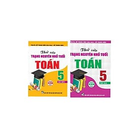 Thử Sức Trạng Nguyên Nhỏ Tuổi Môn Toán Lớp 5 - Combo 2 Tập - Dùng Chung Cho Các Bộ SGK Hiện Hành - Hồng Ân - Nguyên