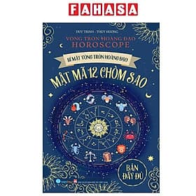 Bí Mật Vòng Tròn Hoàng Đạo - Mật Mã 12 Chòm Sao - Việt Thư