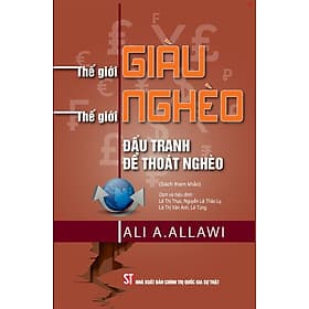 Thế giới giàu, thế giới nghèo đấu tranh để thoát nghèo - bản in 2025