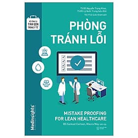 Bộ Công Cụ Tinh Gọn Trong Y Tế - Phòng Tránh Lỗi - nhiều tác giả - Nhà xuất bản Thế Giới - Ý Nhi