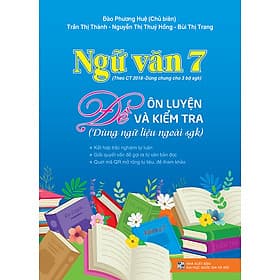 Ngữ văn 7 - Đề Ôn luyện và Kiểm tra (Dùng ngữ liệu ngoài sgk) theo Chương trình GDPT 2018 - dùng chung 3 bộ sgk - Theo Theobald