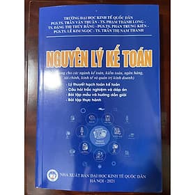 Nguyên Lý Kế Toán - Nhà Xuất Bản Đại Học Kinh Tế Quốc Dân