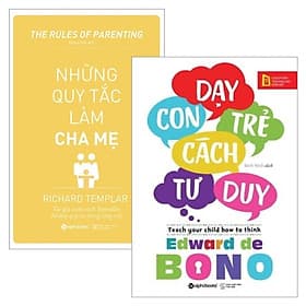 Combo Những Quy Tắc Làm Cha Mẹ + Dạy Con Trẻ Cách Tư Duy - Quý Somsen