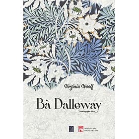 BÀ DALLOWAY (bản giới hạn, bìa cứng) - RAINBOW BOOKS (Trần Nguyên dịch) - Nguyên